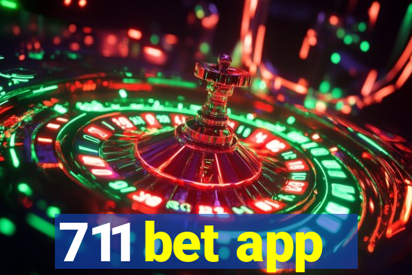 711 bet app